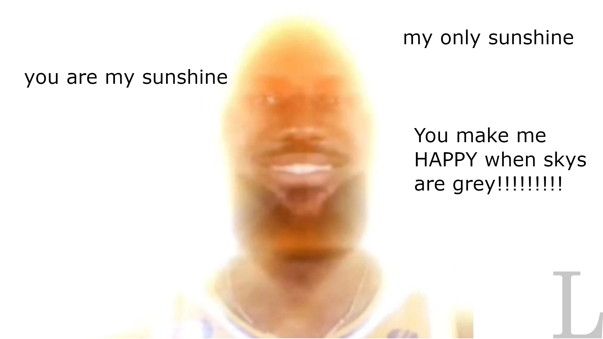 a meme about you are my sunshine